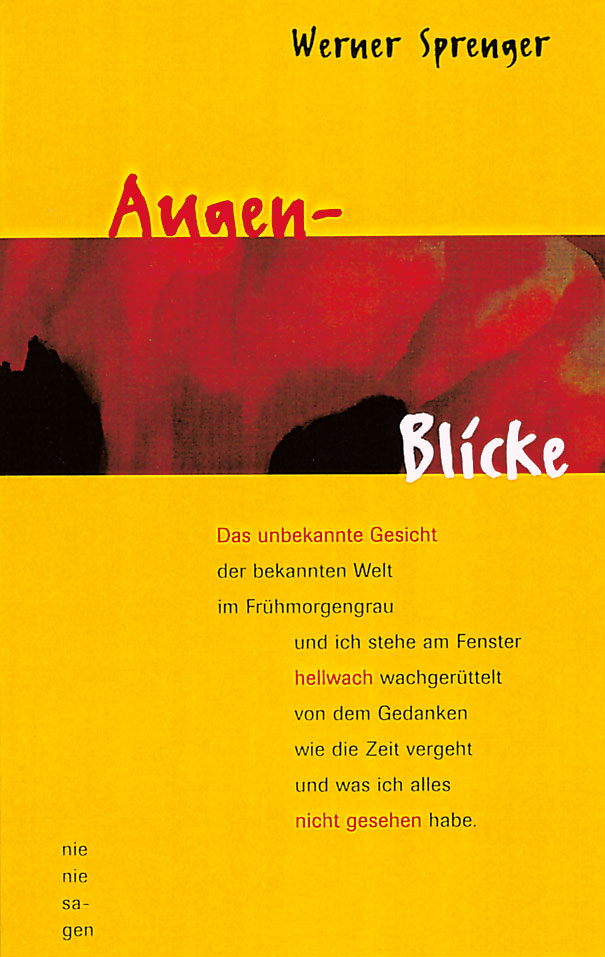 Werner Sprenger, Augen-Blicke
