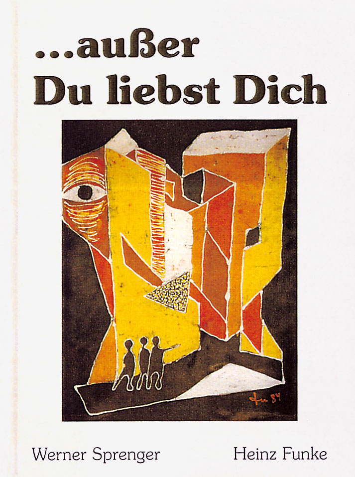 ... ausser Du liebst Dich