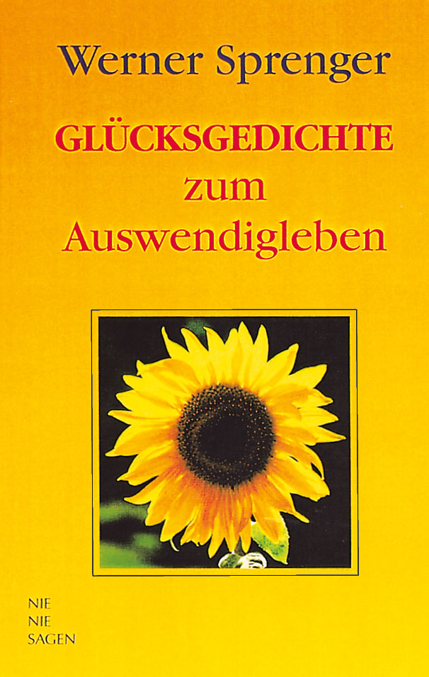 Werner Sprenger, Gluecksgedichte zum Auswendigleben